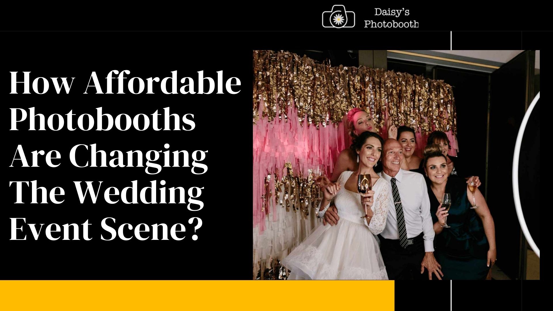 How Affordable Photobooths Are Changing The Wedding Event Scene?